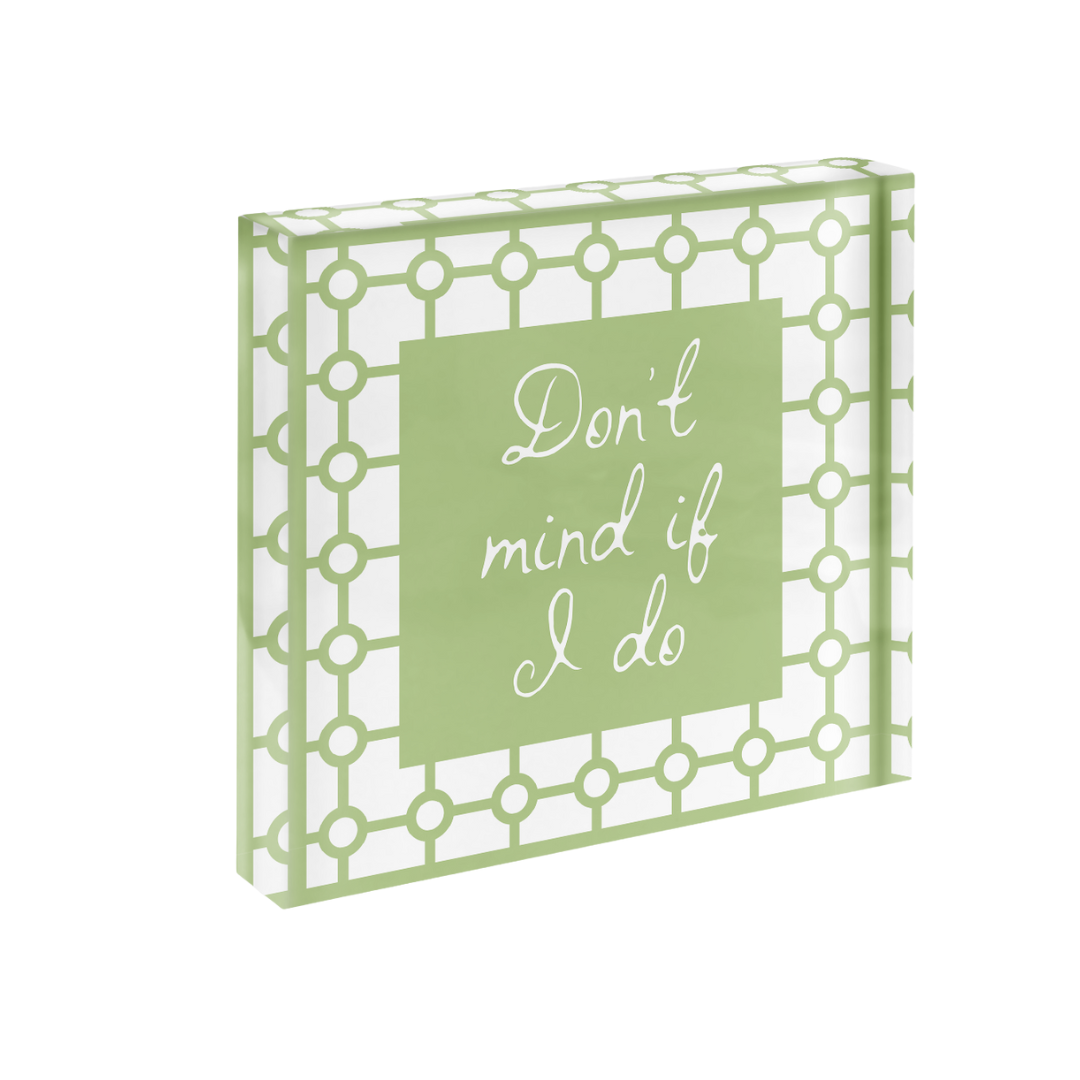 Don't Mind if I do Geometric Cut Print in Acrylic Frame