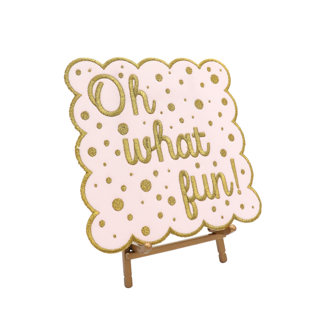 Oh What Fun Display Plaque