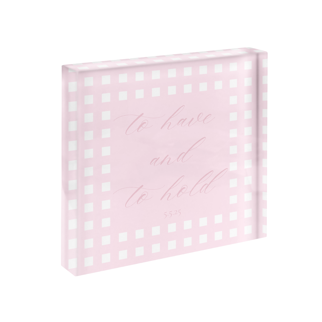 To Have and To Hold Lattice Cut Print in Acrylic Frame