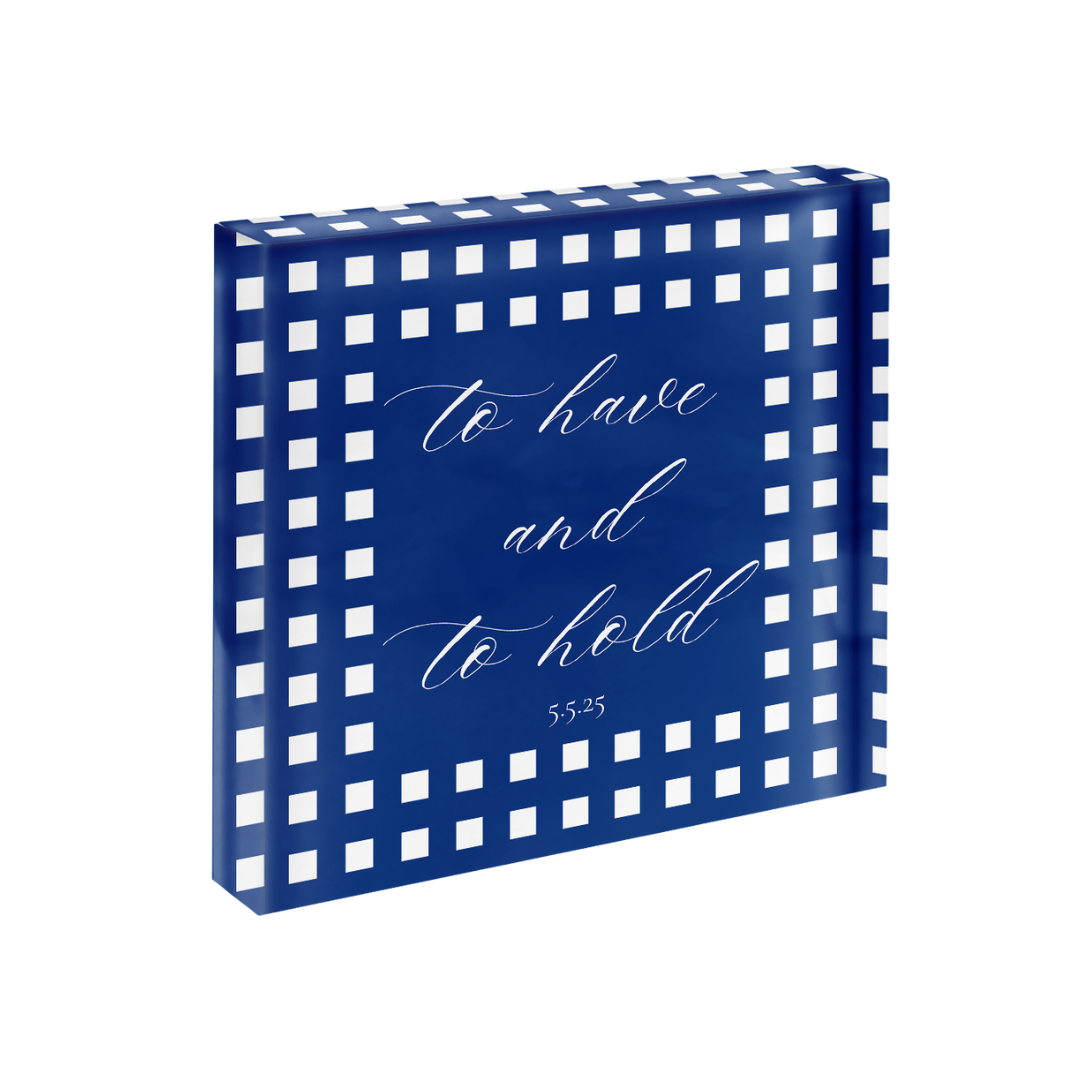To Have and To Hold Lattice Cut Print in Acrylic Frame