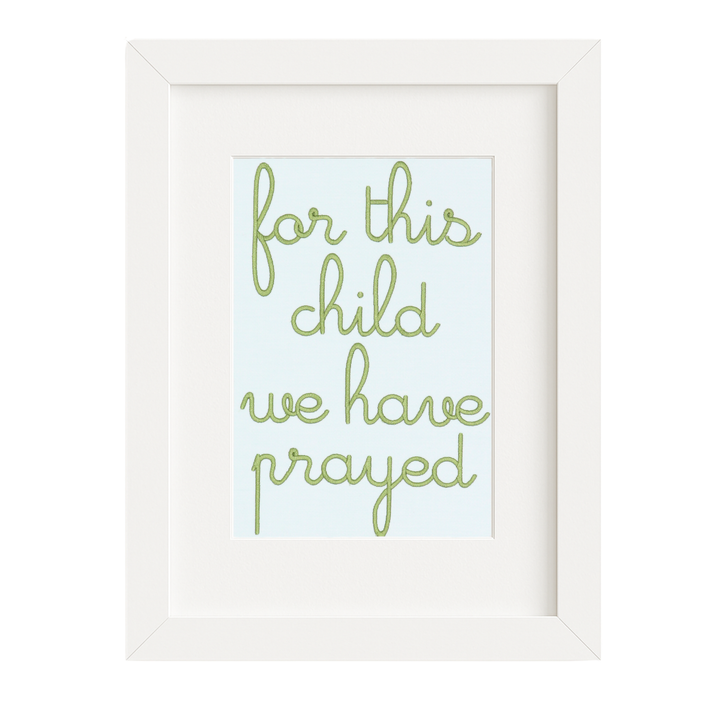 For This Child We Have Prayed