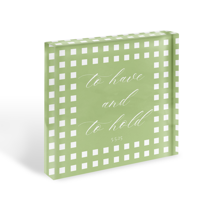 To Have and To Hold Lattice Cut Print in Acrylic Frame