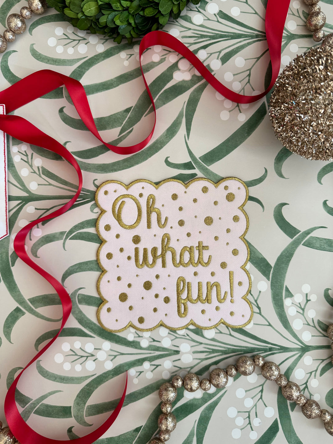Oh What Fun Display Plaque