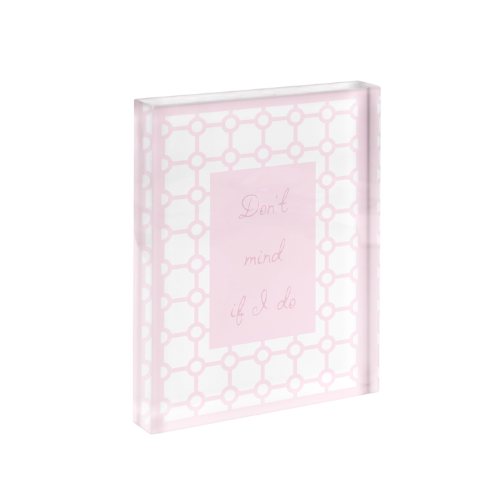 Don't Mind if I do Geometric Cut Print in Acrylic Frame